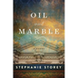 Oil and Marble: A Novel of Leonardo and Michelangelo - Paperback