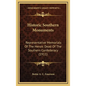 Historic Southern Monuments: Representative Memorials Of The Heroic Dead Of The Southern Confederacy (1911) - Hardcover