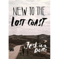 New To The Lost Coast - Paperback