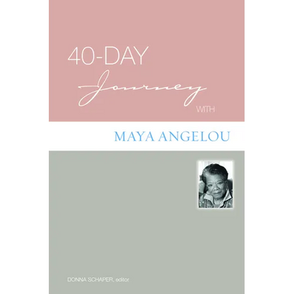40-Day Journey with Maya Angelou - Paperback