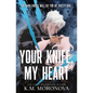 Your Knife, My Heart (Standard Edition) - Paperback