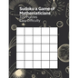 Sudoku A Game of Mathematicians 320 Puzzles Easy Difficulty - Paperback