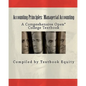 Accounting Principles: Managerial Accounting: A Comprehensive Open* College Textbook - Paperback