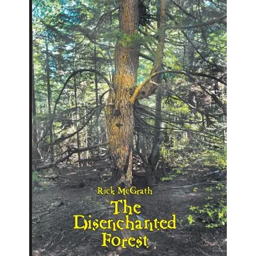 The Disenchanted Forest - Paperback