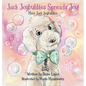 Jack Joybubbles Spreads Joy!: Meet Jack Joybubbles - Hardcover