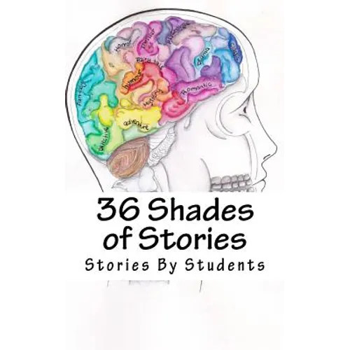 36 Shades of Stories: A Short Story Collection - Paperback