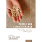 People and Climate Change: Vulnerability, Adaptation, and Social Justice - Hardcover