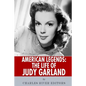 American Legends: The Life of Judy Garland - Paperback