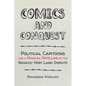 Comics and Conquest: Political Cartoons and a Radical Retelling of the Navajo-Hopi Land Dispute - Hardcover