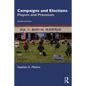 Campaigns and Elections: Players and Processes - Paperback