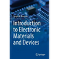 Introduction to Electronic Materials and Devices - Paperback