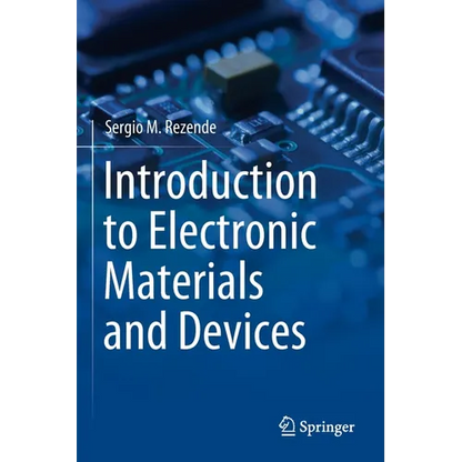 Introduction to Electronic Materials and Devices - Paperback