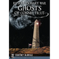 Revolutionary War Ghosts of Connecticut - Paperback
