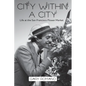 City Within A City - Paperback