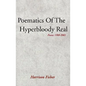 Poematics of the Hyperbloody Real: Poems 1980-2001 - Paperback