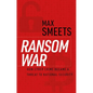 Ransom War: How Cyber Crime Became a Threat to National Security - Hardcover