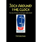 Jock Around the Clock - Hardcover