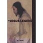 The Jesus Legend - Paperback