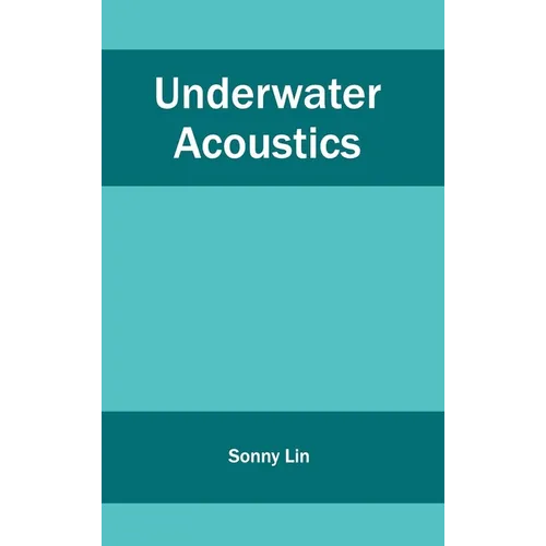 Underwater Acoustics - Hardcover