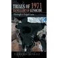 Trials of 1971 Bangladesh Genocide: Through a Legal Lens - Hardcover