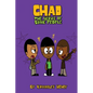 Chad: The Nerve of Some People - Paperback
