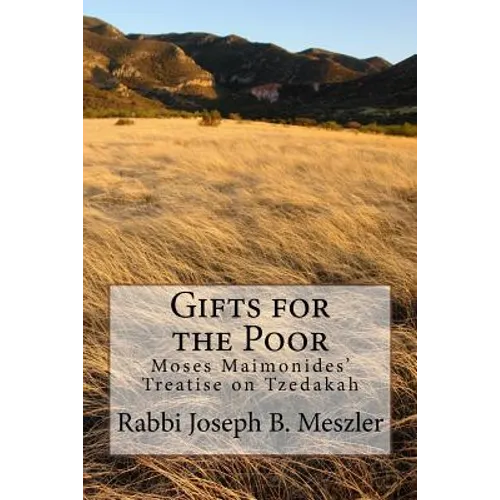 Gifts for the Poor: Moses Maimonides' Treatise on Tzedakah - Paperback