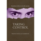 Taking Control - Paperback