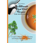 The Ultimate Dash Diet Recipes for Soups Lovers: A Guide to Help You Preparing Tasty and Healthy Meals and Enjoy Your Diet - Paperback