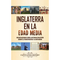 Inglaterra en la Edad Media: Una guía fascinante sobre la historia de Inglaterra durante el periodo medieval y la Carta Magna - Hardcover