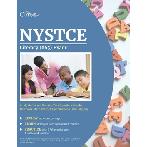 NYSTCE Literacy (065) Exam: Study Guide and Practice Test Questions for the New York State Teacher Examinations [2nd Edition] - Paperback