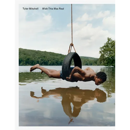 Tyler Mitchell: Wish This Was Real - Paperback