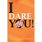 I Dare You - Paperback
