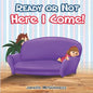 Ready or Not, Here I Come: Can you find where Mommy is hiding? A fun, interactive children's picture book - Paperback