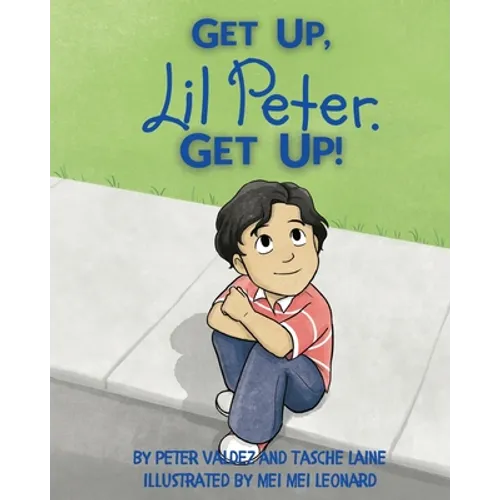 GET UP, Lil Peter. GET UP! - Paperback