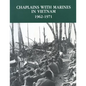 Chaplains With Marines in Vietnam, 1962-1971 - Paperback