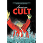 American Cult: A Graphic History of Religious Cults in America from the Colonial Era to Today - Hardcover