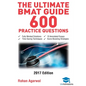 The Ultimate BMAT Guide - 600 Practice Questions: Fully Worked Solutions, Time Saving Techniques, Score Boosting Strategies, 10 Annotated Essays, 2017 - Paperback