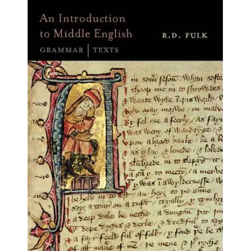 An Introduction to Middle English: Grammar and Texts - Paperback