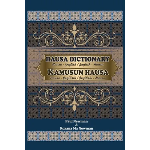 Hausa Dictionary for Everyday Use: Hausa-English/English-Hausa - Paperback