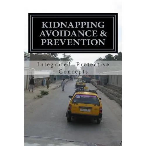 Kidnapping Avoidance & Prevention - Paperback