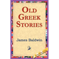 Old Greek Stories - Paperback