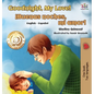 Goodnight, My Love! (English Spanish Children's Book): Spanish Bilingual Book for Kids - Hardcover