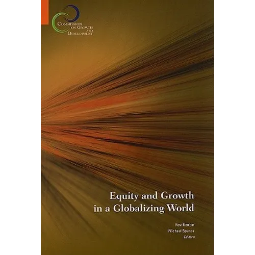 Equity and Growth in a Globalizing World - Paperback