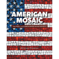 American Mosaic: The Known Ancestors of Robert Hilton Squires II - Paperback