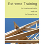 Extreme Training for the Advanced Cellist, Book One - Paperback