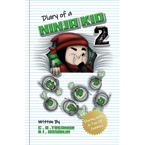 Diary Of A Ninja Kid 2: Stormy With A Ton Of Zombies - Paperback