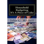 Household Budgeting It's A Piece of Cake - Paperback