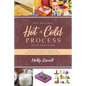 DIY Natural Hot & Cold Process Soap Crafting: Ultimate Guide to Making & Selling Colorful Natural Soaps - Recipes Included - Paperback