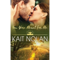 You Were Meant For Me - Paperback