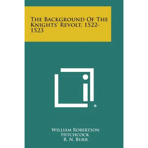 The Background Of The Knights' Revolt, 1522-1523 - Paperback